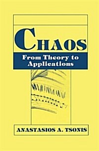Chaos: From Theory to Applications (Hardcover, 1992)
