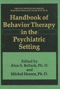 Handbook of behavior therapy in the psychiatric setting