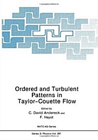 Ordered and Turbulent Patterns in Taylor-Couette Flow (Hardcover)