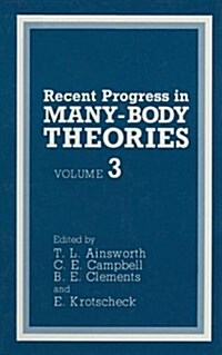 Recent Progress in Many-Body Theories (Hardcover)