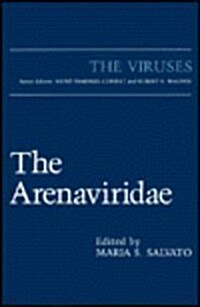 The Arenaviridae (Hardcover)