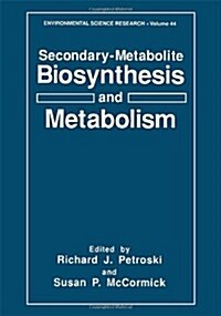 Secondary-Metabolite Biosynthesis and Metabolism (Hardcover)