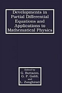 Developments in Partial Differential Equations and Applications to Mathematical Physics (Hardcover, 1992)