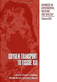 Oxygen Transport to Tissue XIII (Hardcover)