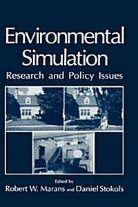 Environmental Simulation: Research and Policy Issues (Hardcover, 1993)