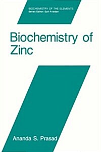 Biochemistry of Zinc (Hardcover, 1994)