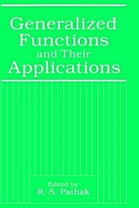 Generalized Functions and Their Applications (Hardcover, 1993)