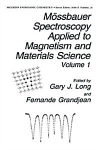 M?sbauer Spectroscopy Applied to Magnetism and Materials Science (Hardcover, 1993)