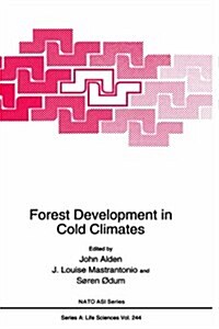 Forest Development in Cold Climates (Hardcover)