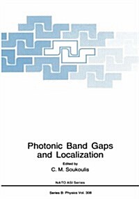 Photonic Band Gaps and Localization (Hardcover, 1993)