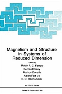 Magnetism and Structure in Systems of Reduced Dimension (Hardcover)