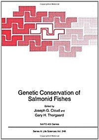 Genetic Conservation of Salmonid Fishes (Hardcover)