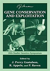 Gene Conservation and Exploitation: 20th Stadler Genetics Symposium (Hardcover, 1993)