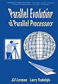 Parallel Evolution of Parallel Processors (Paperback)