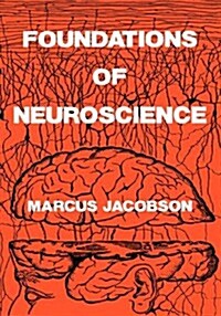 Foundations of Neuroscience (Hardcover, 1993)