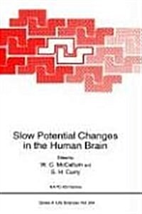 Slow Potential Changes in the Human Brain (Hardcover)