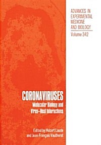 Coronaviruses: Molecular Biology and Virus-Host Interactions (Hardcover)