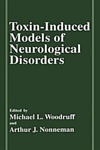 Toxin-Induced Models of Neurological Disorders (Hardcover, 1994)
