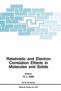 Relativistic and Electron Correlation Effects in Molecules and Solids (Hardcover)