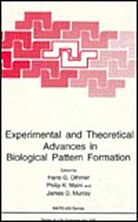 Experimental and Theoretical Advances in Biological Pattern Formation (Hardcover)