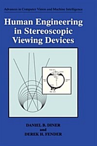 Human Engineering in Stereoscopic Viewing Devices (Hardcover)