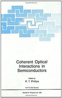 Coherent Optical Interactions in Semiconductors (Hardcover, 1994)