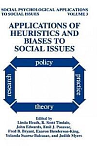 Applications of Heuristics and Biases to Social Issues (Hardcover, 1994)