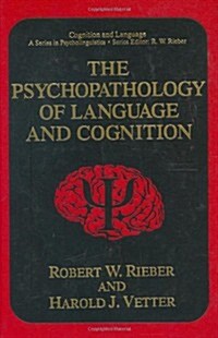 The Psychopathology of Language and Cognition (Hardcover)