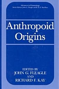 Anthropoid Origins (Hardcover, 1994)