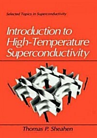 Introduction to High-Temperature Superconductivity (Hardcover, 1994)