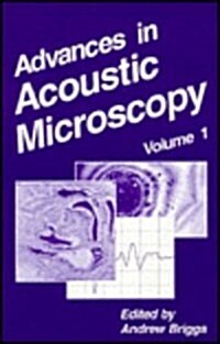 Advances in Acoustic Microscopy: Volume 1 (Hardcover)