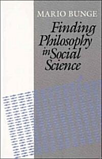 Finding Philosophy in Social Science (Hardcover)