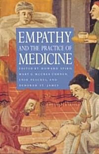 Empathy and the Practice of Medicine: Beyond Pills and the Scalpel (Paperback, Revised)