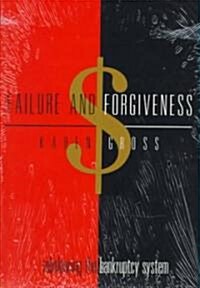 Failure and Forgiveness (Hardcover)