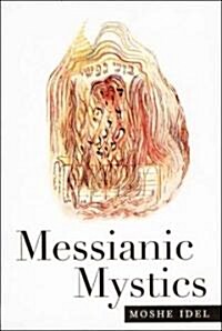 Messianic Mystics (Hardcover)