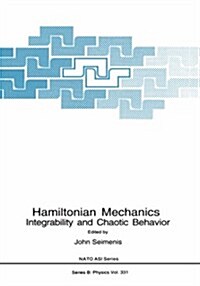 Hamiltonian Mechanics: Integrability and Chaotic Behavior (Hardcover, 1994)