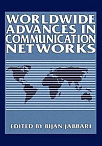 Worldwide Advances in Communication Networks (Hardcover, 1994)