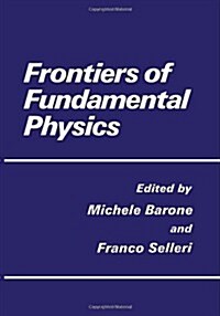 Frontiers of Fundamental Physics (Hardcover)