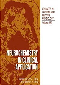 Neurochemistry in Clinical Application (Hardcover)