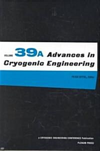 Advances in Cryogenic Engineering (Hardcover, 1994)
