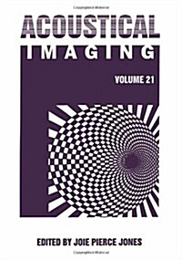 Acoustical Imaging 21 (Hardcover)