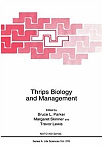 Thrips Biology and Management (Hardcover, 1995)