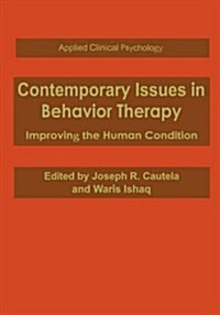 Contemporary Issues in Behavior Therapy: Improving the Human Condition (Hardcover, 1996)