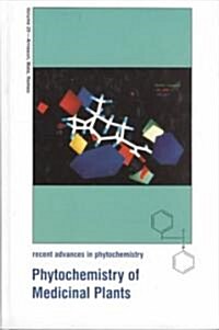 Phytochemistry of Medicinal Plants (Hardcover, 1995)
