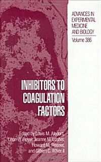 Inhibitors to Coagulation Factors (Hardcover)