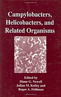Campylobacters, Helicobacters, and Related Organisms (Hardcover, 1996)