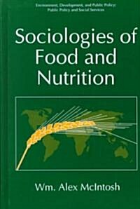 Sociologies of Food and Nutrition (Hardcover)