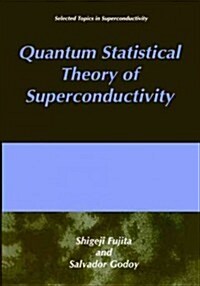 Quantum Statistical Theory of Superconductivity (Hardcover)