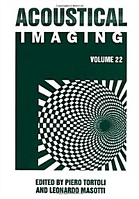 Acoustical Imaging 22 (Hardcover)