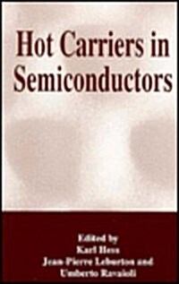 Hot Carriers in Semiconductors (Hardcover)